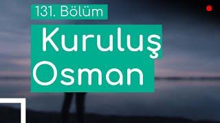 Kurulu Osman  131 Blm HD Podcast