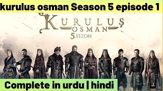 Kurulus Osman Season 5 Episode 1 In Urduhindi Bolum 131  The Ottoman Empire Rises Again