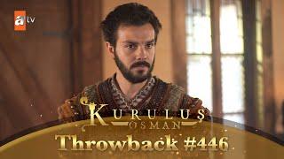 Kurulus Osman Urdu  Throwback 446