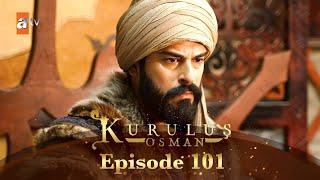 Kurulus Osman Season 4 Episode 101 - Full Episode - Only on OSM
